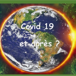 Chemins de foi : Covid 19 et après ?